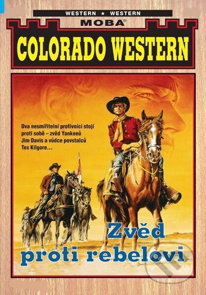 E-kniha: Zvěd proti rebelovi (John Kirby). Moba, 2025 E-kniha: Zvěd proti rebelovi (John Kirby). Moba, 2025