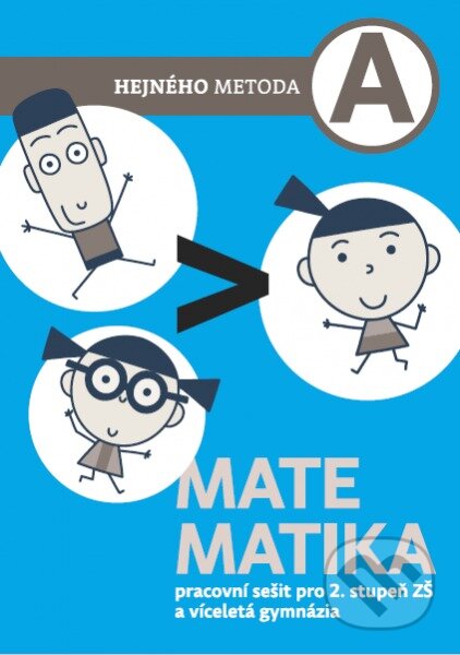 Kniha: Matematika A - Klíč k pracovnímu sešitu pro 2. stupeň ZŠ a víceletá gymnázia (Milan Hejný). h-učebnice, 2016 Kniha: Matematika A - Klíč k pracovnímu sešitu pro 2. stupeň ZŠ a víceletá gymnázia (Milan Hejný). h-učebnice, 2016