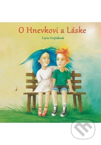 Kniha: O Hnevkovi a Láske (Lucia Grejtáková). TV LUX, 2025 Kniha: O Hnevkovi a Láske (Lucia Grejtáková). TV LUX, 2025