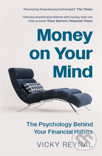 Kniha: Money on Your Mind (Vicky Reynal). Lagom, 2025 Kniha: Money on Your Mind (Vicky Reynal). Lagom, 2025