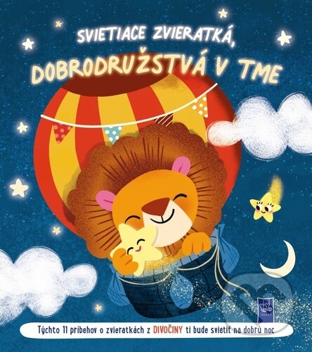 Kniha: Svietiace zvieratká - dobrodružstvá v tme: Zvieratká v divočine (YoYo Books). YoYo Books, 2025 Kniha: Svietiace zvieratká - dobrodružstvá v tme: Zvieratká v divočine (YoYo Books). YoYo Books, 2025