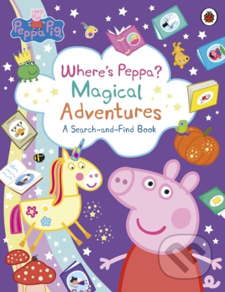 Kniha: Peppa Pig: Where’s Peppa Magical Adventures: A Search-and-Find Book (Peppa Pig). Ladybird Books, 2025 Kniha: Peppa Pig: Where’s Peppa Magical Adventures: A Search-and-Find Book (Peppa Pig). Ladybird Books, 2025