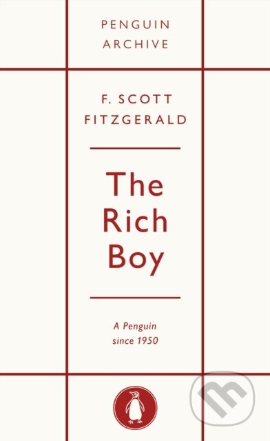 Kniha: The Rich Boy (F. Scott Fitzgerald). Penguin Books, 2025 Kniha: The Rich Boy (F. Scott Fitzgerald). Penguin Books, 2025