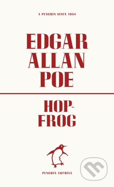 Kniha: Hop-Frog (Edgar Allan Poe). Penguin Books, 2025 Kniha: Hop-Frog (Edgar Allan Poe). Penguin Books, 2025