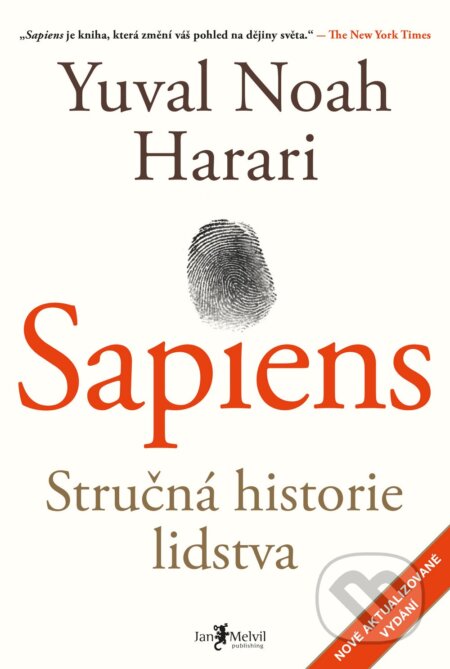Kniha: Sapiens (Yuval Noah Harari). Jan Melvil publishing, 2025 Kniha: Sapiens (Yuval Noah Harari). Jan Melvil publishing, 2025