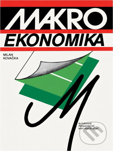 Kniha: Makroekonomika (Milan Kovačka). , 1992 Kniha: Makroekonomika (Milan Kovačka). , 1992