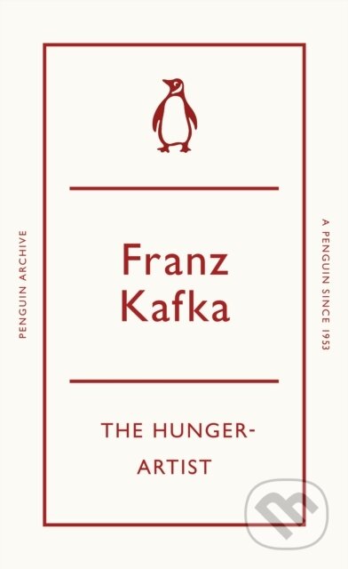 Kniha: A Hunger-Artist (Franz Kafka). Penguin Books, 2025 Kniha: A Hunger-Artist (Franz Kafka). Penguin Books, 2025
