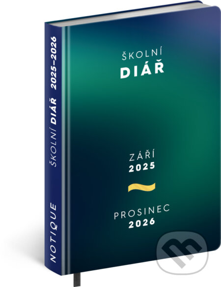 NOTIQUE Školní diář Zelený 2025 - 2026 (Notique). Notique, 2025 NOTIQUE Školní diář Zelený 2025 - 2026 (Notique). Notique, 2025