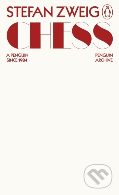 Kniha: Chess (Stefan Zweig). Penguin Books, 2025 Kniha: Chess (Stefan Zweig). Penguin Books, 2025