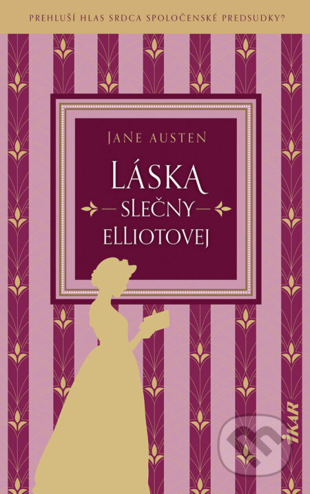 E-kniha: Láska slečny Elliotovej (Jane Austen). Ikar, 2025 E-kniha: Láska slečny Elliotovej (Jane Austen). Ikar, 2025
