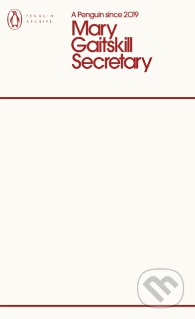 Kniha: Secretary (Mary Gaitskill). Penguin Books, 2025 Kniha: Secretary (Mary Gaitskill). Penguin Books, 2025