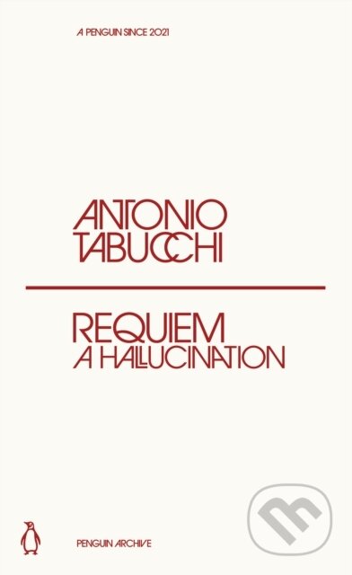 Kniha: Requiem (Antonio Tabucchi). Penguin Books, 2025 Kniha: Requiem (Antonio Tabucchi). Penguin Books, 2025