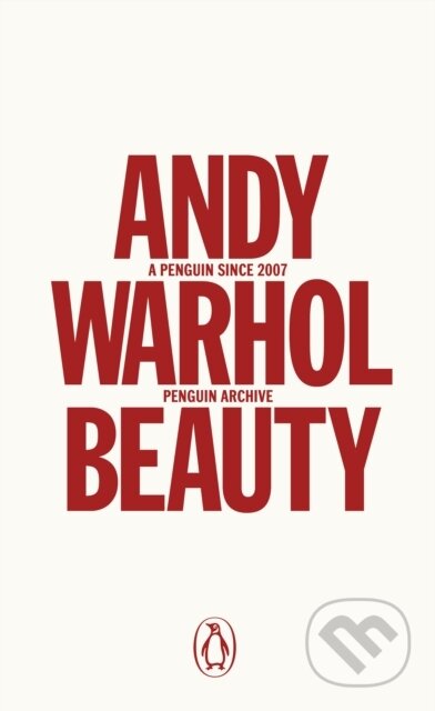 Kniha: Beauty (Andy Warhol). Penguin Books, 2025 Kniha: Beauty (Andy Warhol). Penguin Books, 2025