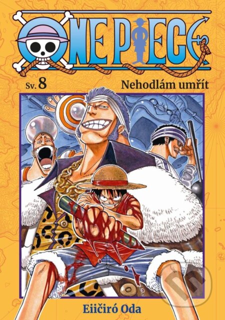 Kniha: One Piece 8 - Nehodlám umřít (Eiichiro Oda). Crew, 2025 Kniha: One Piece 8 - Nehodlám umřít (Eiichiro Oda). Crew, 2025