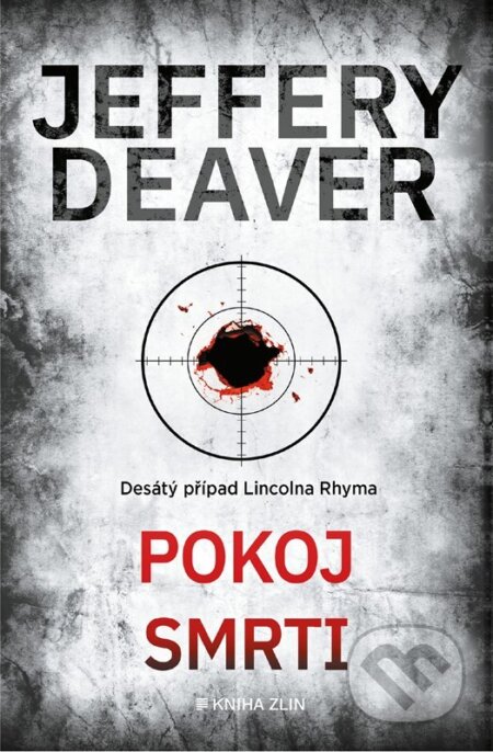 Kniha: Pokoj smrti (Jeffery Deaver). Kniha Zlín, 2025 Kniha: Pokoj smrti (Jeffery Deaver). Kniha Zlín, 2025