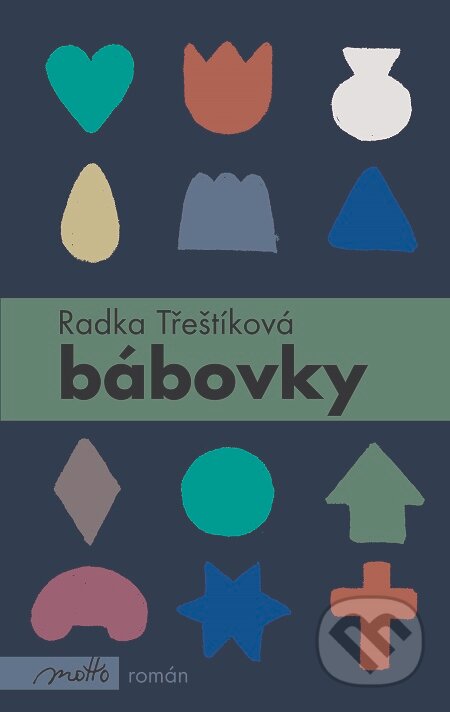 E-kniha: Bábovky (Radka Třeštíková). Motto, 2017 E-kniha: Bábovky (Radka Třeštíková). Motto, 2017