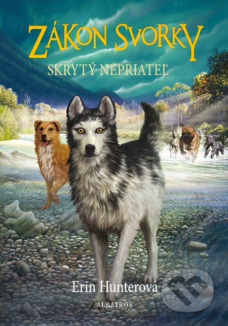 E-kniha: Zákon svorky 2: Skrytý nepriateľ (Erin Hunter). Albatros SK, 2017 E-kniha: Zákon svorky 2: Skrytý nepriateľ (Erin Hunter). Albatros SK, 2017