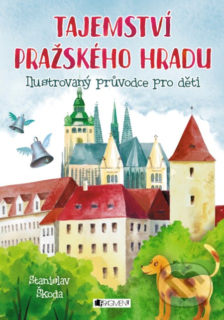 Kniha: Tajemství Pražského hradu (Stanislav Škoda). Nakladatelství Fragment, 2018 Kniha: Tajemství Pražského hradu (Stanislav Škoda). Nakladatelství Fragment, 2018