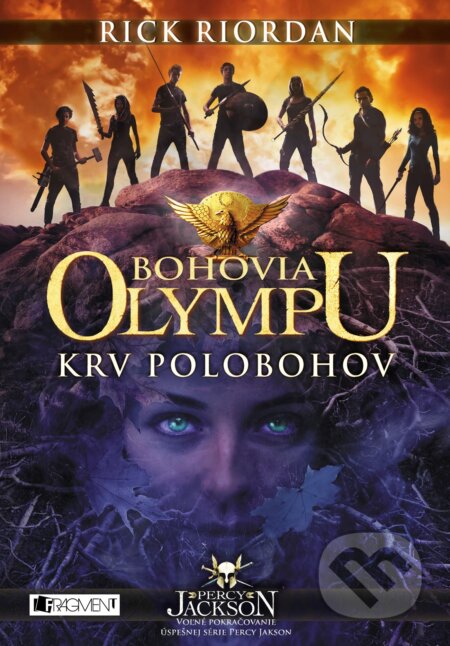 Kniha: Bohovia Olympu 5: Krv polobohov (Rick Riordan). Fragment, 2018 Kniha: Bohovia Olympu 5: Krv polobohov (Rick Riordan). Fragment, 2018