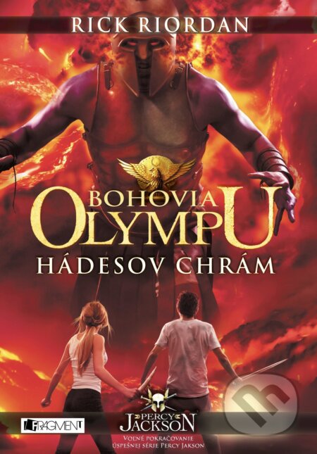 Kniha: Bohovia Olympu 4: Hádesov chrám (Rick Riordan). Fragment, 2018 Kniha: Bohovia Olympu 4: Hádesov chrám (Rick Riordan). Fragment, 2018
