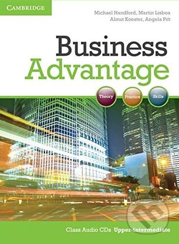 Audiokniha: Business Advantage - Upper-intermediate - Class Audio CD (Michael Handford a kolektiv). Cambridge University Press, 2012 Audiokniha: Business Advantage - Upper-intermediate - Class Audio CD (Michael Handford a kolektiv). Cambridge University Press, 2012