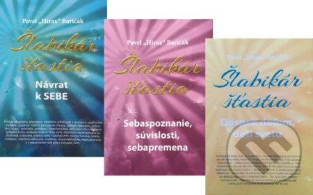 Kniha: Šlabikár štastia 1+2+3 (pevná väzba - kolekcia) (Pavel Hirax Baričák). HladoHlas, 2017 Kniha: Šlabikár štastia 1+2+3 (pevná väzba - kolekcia) (Pavel Hirax Baričák). HladoHlas, 2017