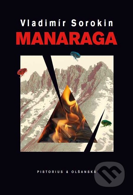 E-kniha: Manaraga (Vladimír Sorokin). Pistorius & Olšanská, 2017 E-kniha: Manaraga (Vladimír Sorokin). Pistorius & Olšanská, 2017