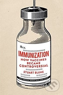 Immunization - Stuart Blume, Reaktion Books, 2017
