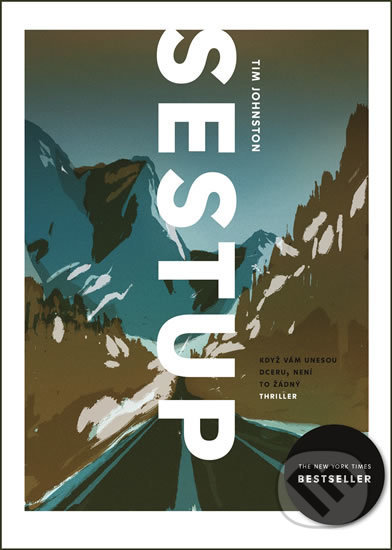 Kniha: Sestup (Tim Johnston). Mystery Press, 2017 Kniha: Sestup (Tim Johnston). Mystery Press, 2017