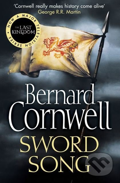 Kniha: Sword Song (Bernard Cornwell). HarperCollins, 2017 Kniha: Sword Song (Bernard Cornwell). HarperCollins, 2017