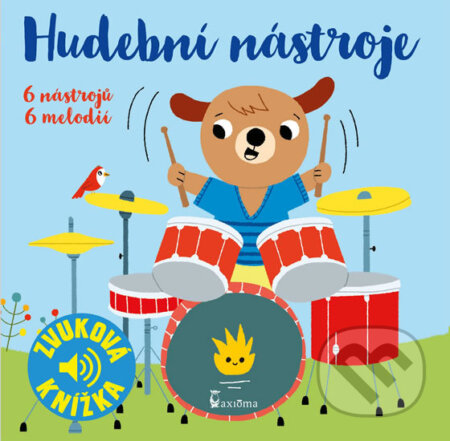 Kniha: Hudební nástroje (Axióma). Axióma, 2017 Kniha: Hudební nástroje (Axióma). Axióma, 2017