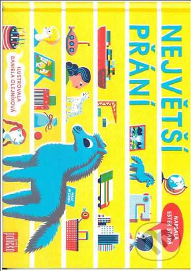 Kniha: Největší přání (Ester Stará). 65. pole, 2017 Kniha: Největší přání (Ester Stará). 65. pole, 2017