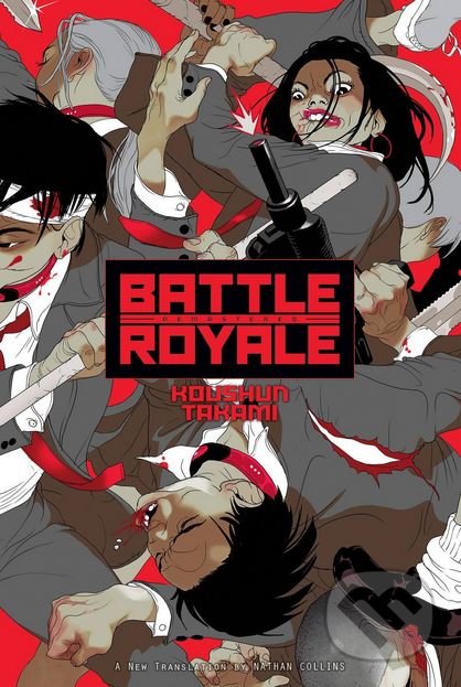 Kniha: Battle Royale: Remastered (Koushun Takami). Viz Media, 2014 Kniha: Battle Royale: Remastered (Koushun Takami). Viz Media, 2014