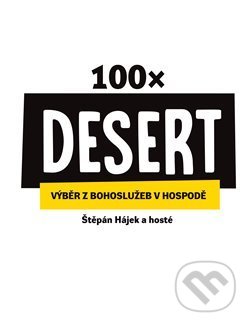 Kniha: 100x Desert (Štěpán Hájek). Eman, 2017 Kniha: 100x Desert (Štěpán Hájek). Eman, 2017
