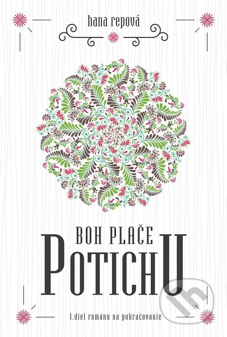 E-kniha: Boh plače potichu (Hana Repová). MERIDIANO-press, 2017 E-kniha: Boh plače potichu (Hana Repová). MERIDIANO-press, 2017