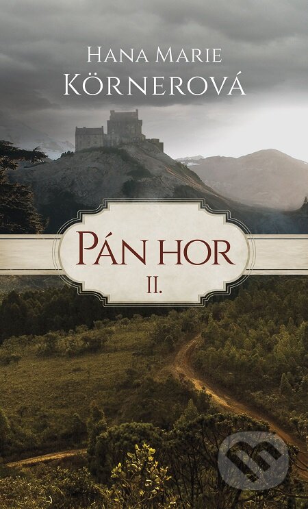 E-kniha: Pán hor II. (Hana Marie Körnerová). Baronet, 2017 E-kniha: Pán hor II. (Hana Marie Körnerová). Baronet, 2017