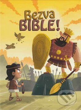 Kniha: Bezva Bible! (Lee Cosgrove a Victoria Tebbsová). Česká biblická společnost, 2017 Kniha: Bezva Bible! (Lee Cosgrove a Victoria Tebbsová). Česká biblická společnost, 2017