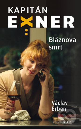 Kniha: Bláznova smrt (Václav Erben). Knižní klub, 2017 Kniha: Bláznova smrt (Václav Erben). Knižní klub, 2017
