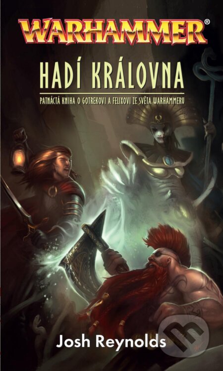 Kniha: Hadí královna (Josh Reynolds). Polaris, 2017 Kniha: Hadí královna (Josh Reynolds). Polaris, 2017