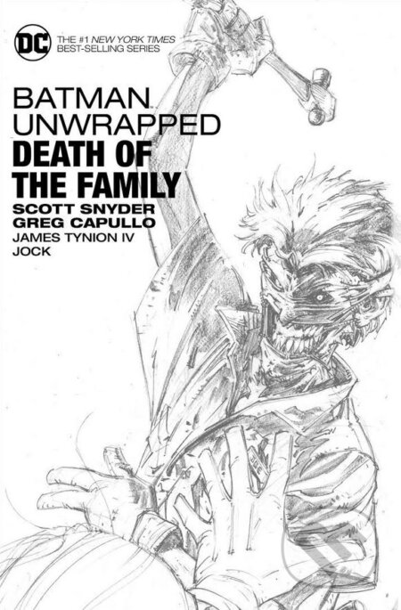 Kniha: Batman Unwrapped: Death of the Family (Scott Snyder). DC Comics, 2017 Kniha: Batman Unwrapped: Death of the Family (Scott Snyder). DC Comics, 2017