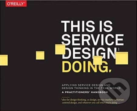 This Is Service Design Doing - Marc Stickdorn, 2018