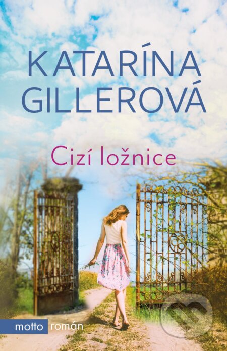 Kniha: Cizí ložnice (Katarína Gillerová). Motto, 2018 Kniha: Cizí ložnice (Katarína Gillerová). Motto, 2018