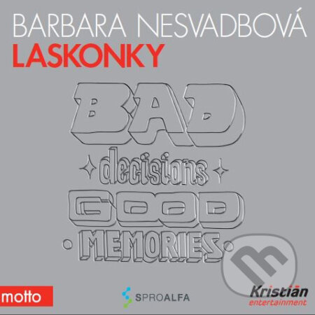 Audiokniha: Laskonky (Barbara Nesvadbová). Motto, 2017 Audiokniha: Laskonky (Barbara Nesvadbová). Motto, 2017