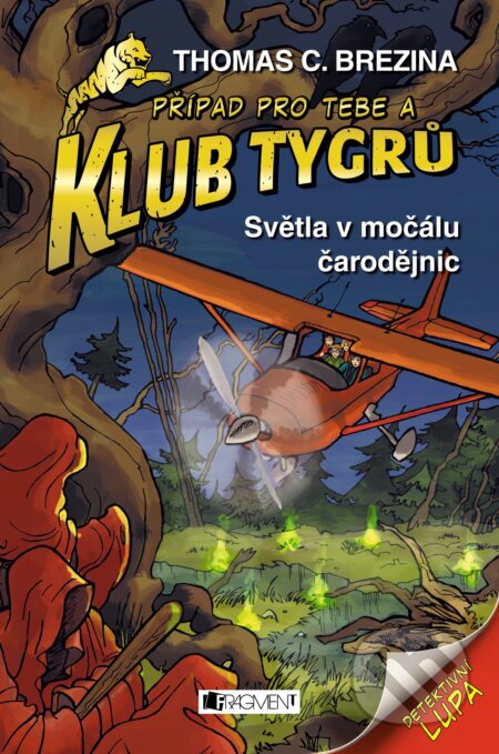 Kniha: Světla v močálu čarodějnic (Thomas Brezina). Nakladatelství Fragment, 2018 Kniha: Světla v močálu čarodějnic (Thomas Brezina). Nakladatelství Fragment, 2018