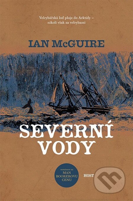 E-kniha: Severní vody (Ian McGuire). Host, 2017 E-kniha: Severní vody (Ian McGuire). Host, 2017