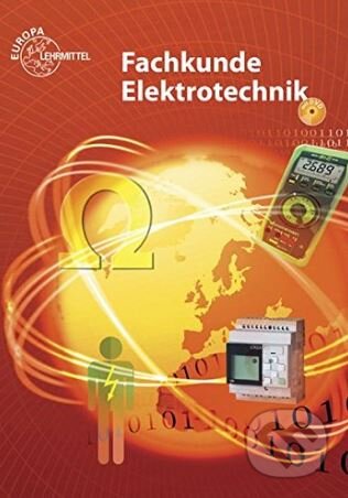 Kniha: Fachkunde Elektrotechnik (Horst Bumiller a kolektív). Europa-Lehrmittel, 2016 Kniha: Fachkunde Elektrotechnik (Horst Bumiller a kolektív). Europa-Lehrmittel, 2016