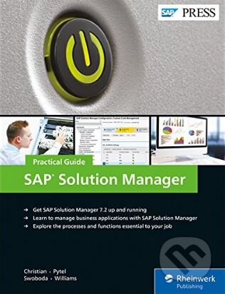 Kniha: SAP Solution Manager (Steve Christian). SAP Press, 2017 Kniha: SAP Solution Manager (Steve Christian). SAP Press, 2017