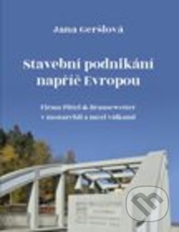 Stavební podnikání napříč Evropou - Jana Geršlová, Professional Publishing, 2017