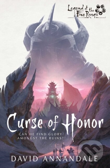 Kniha: Curse of Honor (David Annandale). Aconyte, 2020 Kniha: Curse of Honor (David Annandale). Aconyte, 2020
