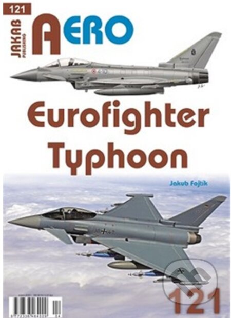 Kniha: AERO č. 121 - Eurofighter Typhoon (Jakub Fojtík). Jakab, 2025 Kniha: AERO č. 121 - Eurofighter Typhoon (Jakub Fojtík). Jakab, 2025